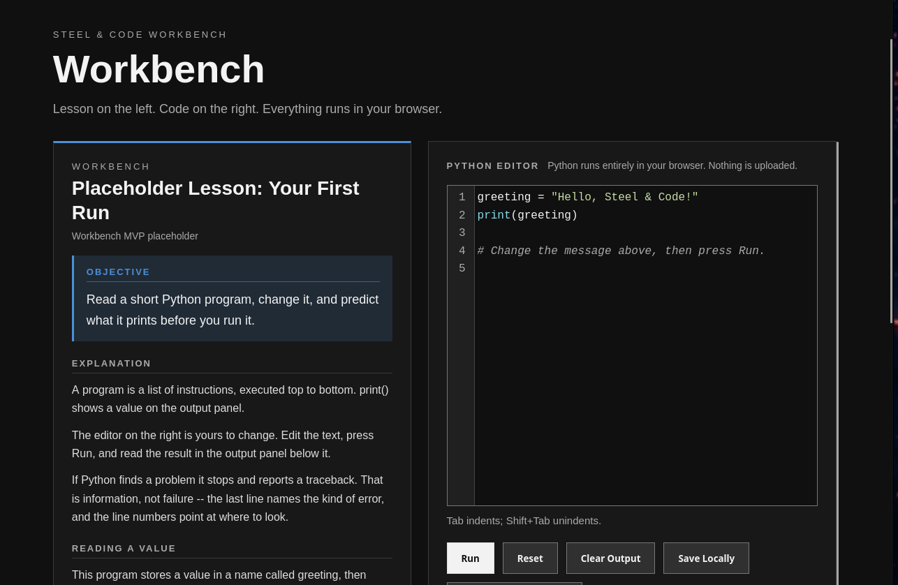 The Steel & Code Workbench showing the lesson panel, Python editor, and output panel